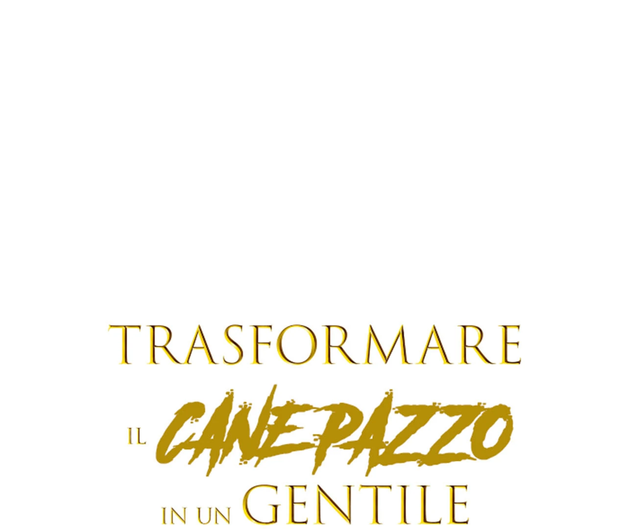 Trasformare il cane pazzo in un gentile signore-Chapter 10